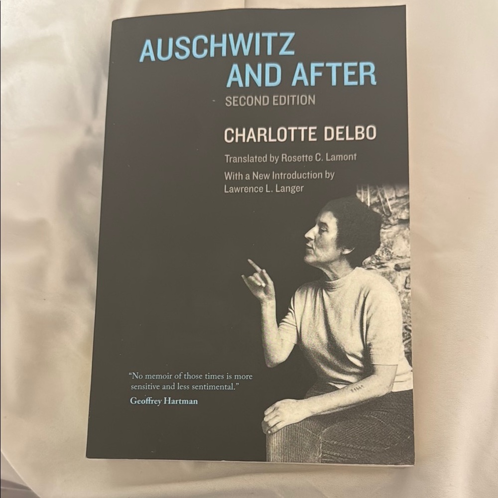 Auschwitz and After by Charlotte Delbo - Second Edition